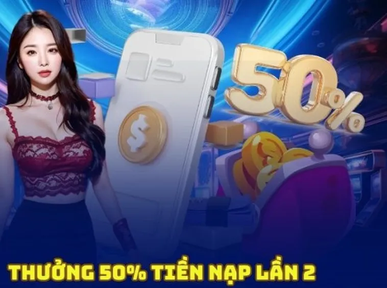 Nạp Lần 2 Tặng 50% Tại 99OK: Bí Quyết Tối Ưu Hóa Lợi Nhuận 2 Nạp Lần 2 Tặng 50% Tại 99OK: Bí Quyết Tối Ưu Hóa Lợi Nhuận